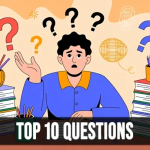 Top 10 Questions